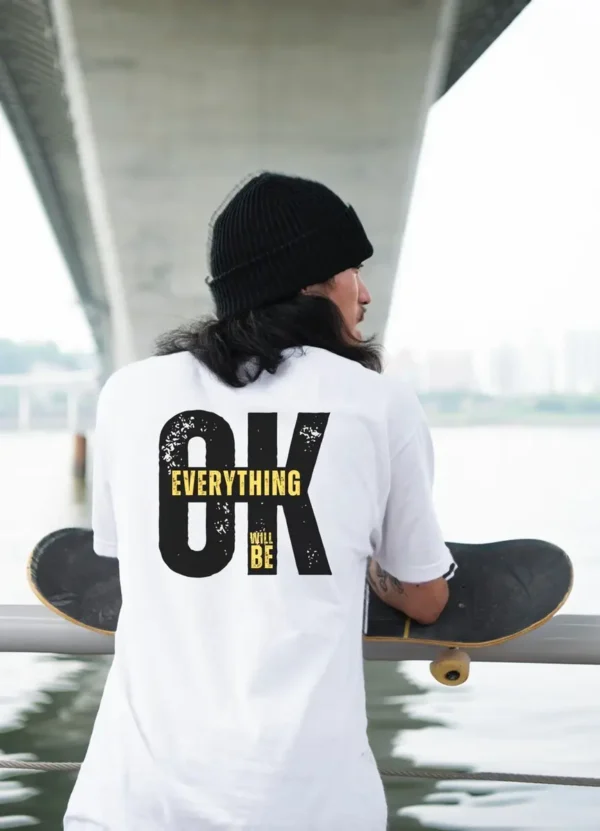 Everything Will Be OK | Oversized T-Shirt | White